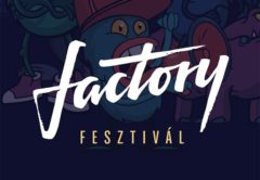 X. Factory Fesztivál Miskolc