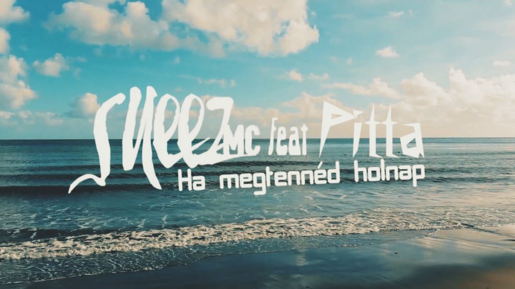 SNEEZ feat. Pitta - Ha megtennéd holnap (Lyrics video)